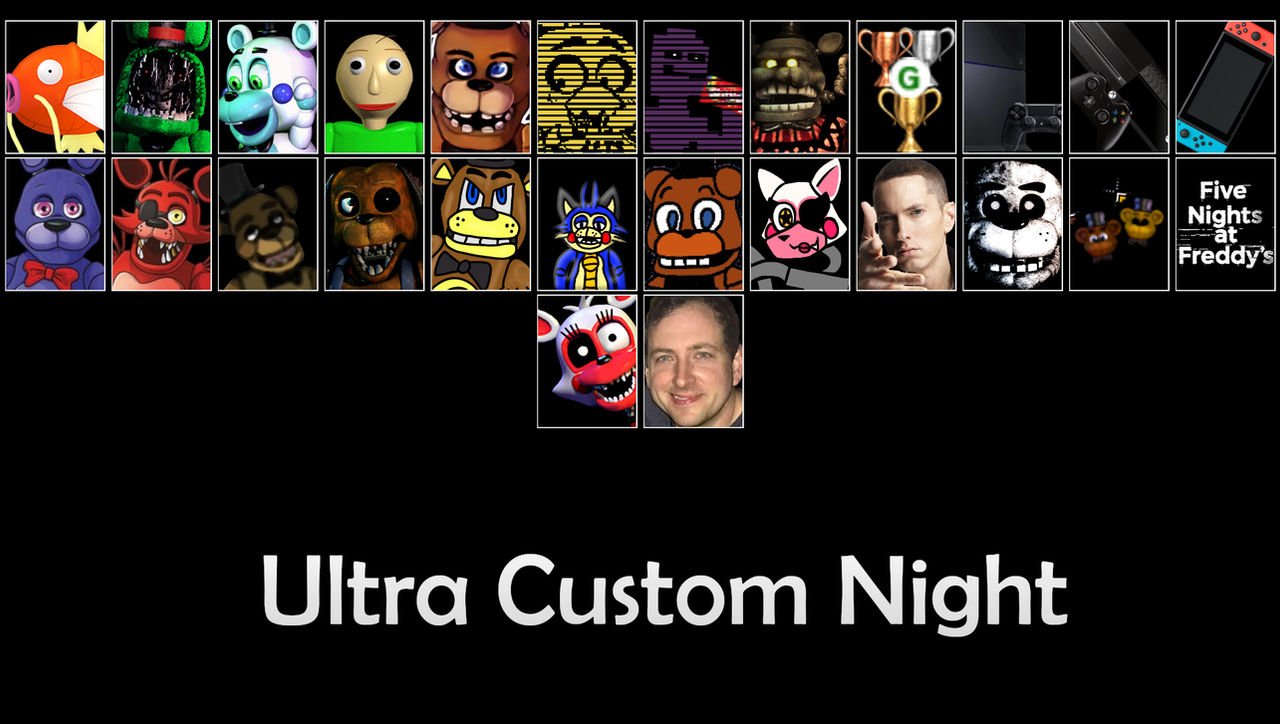 Five Nights at Freddy's 4 Ultimate Custom Night by PyjamaDog on DeviantArt