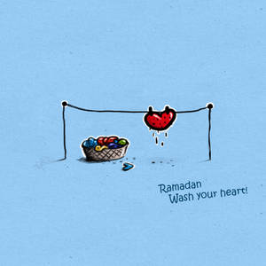 Ramadan, wash your heart