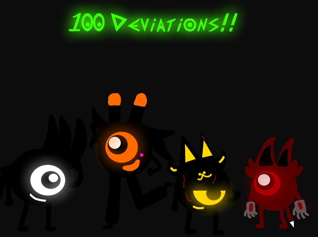 100 Deaviations!!!!