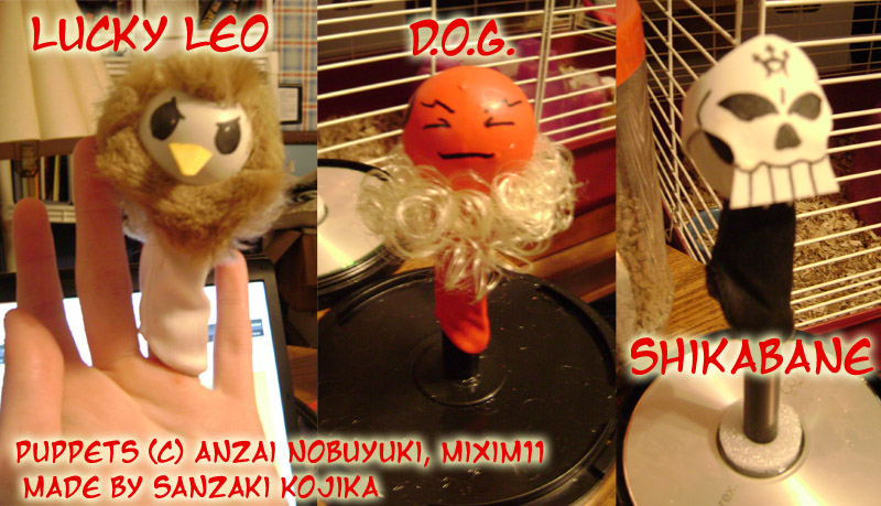 Leo, DOG, and Shikaban Puppets