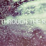 Through The Rain