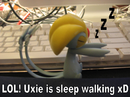 Uxie is Sleepwalking xD