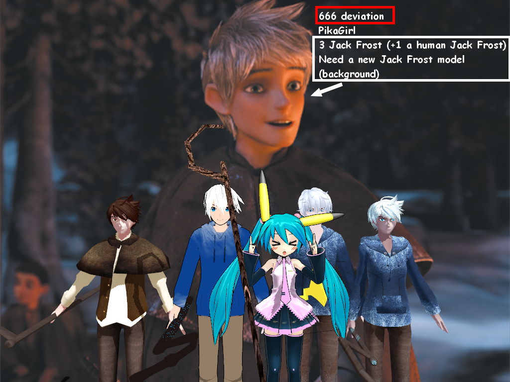 666 Deviation, PikaGirl, 3 Jack Frost (+1) and...