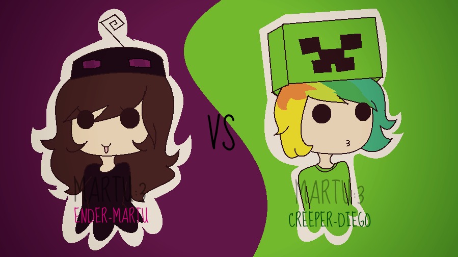 Ender-martu VS Creeper-diego