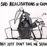 Sad realisation of gaming...