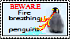 fire breathing penguins