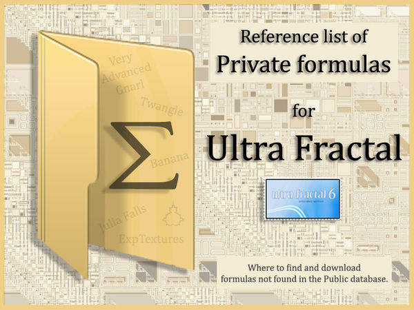 Reference list of Private formulas 4 Ultra Fractal
