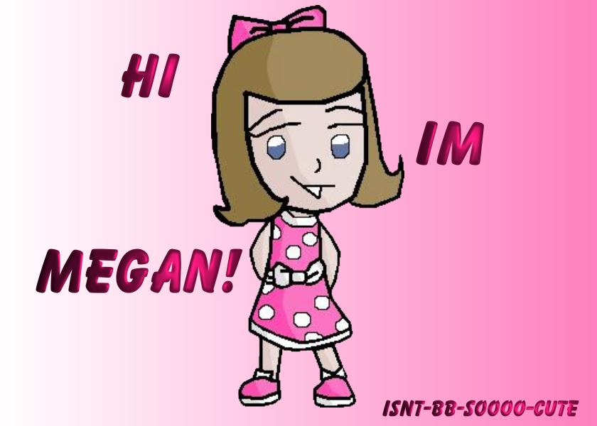 Megan by Isnt-BB-soooo-cute