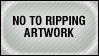 No to ripping artwork stamp by MrTom100