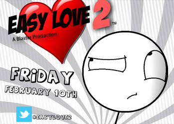 Easy Love 2 Comming Soon