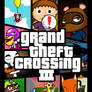Grand Theft Crossing III