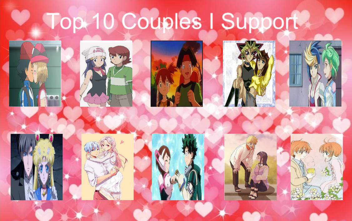 Top 10 Couples I Support by Yakob1994 on DeviantArt