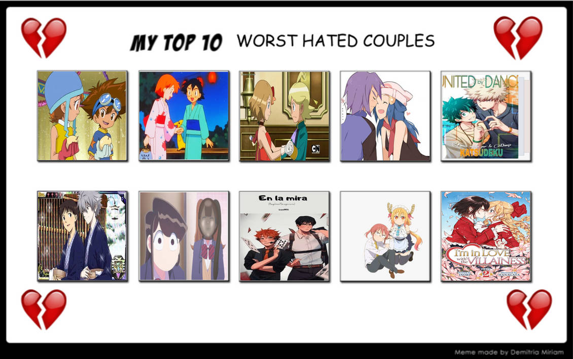 My Top 10 Worst Hated Anime Couples by Yakob1994 on DeviantArt