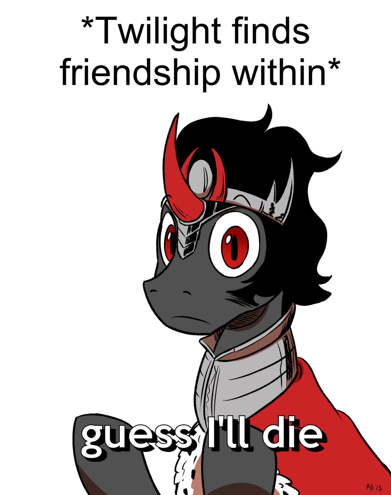 Guess I Ll Die By Pony Berserker On Deviantart Guess I Ll Die By Pony Berserker On Deviantart