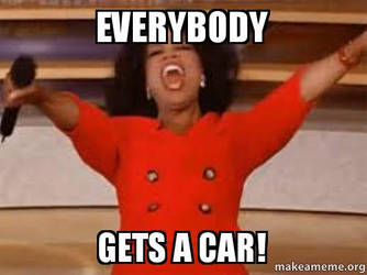 Everybody Gets A Car