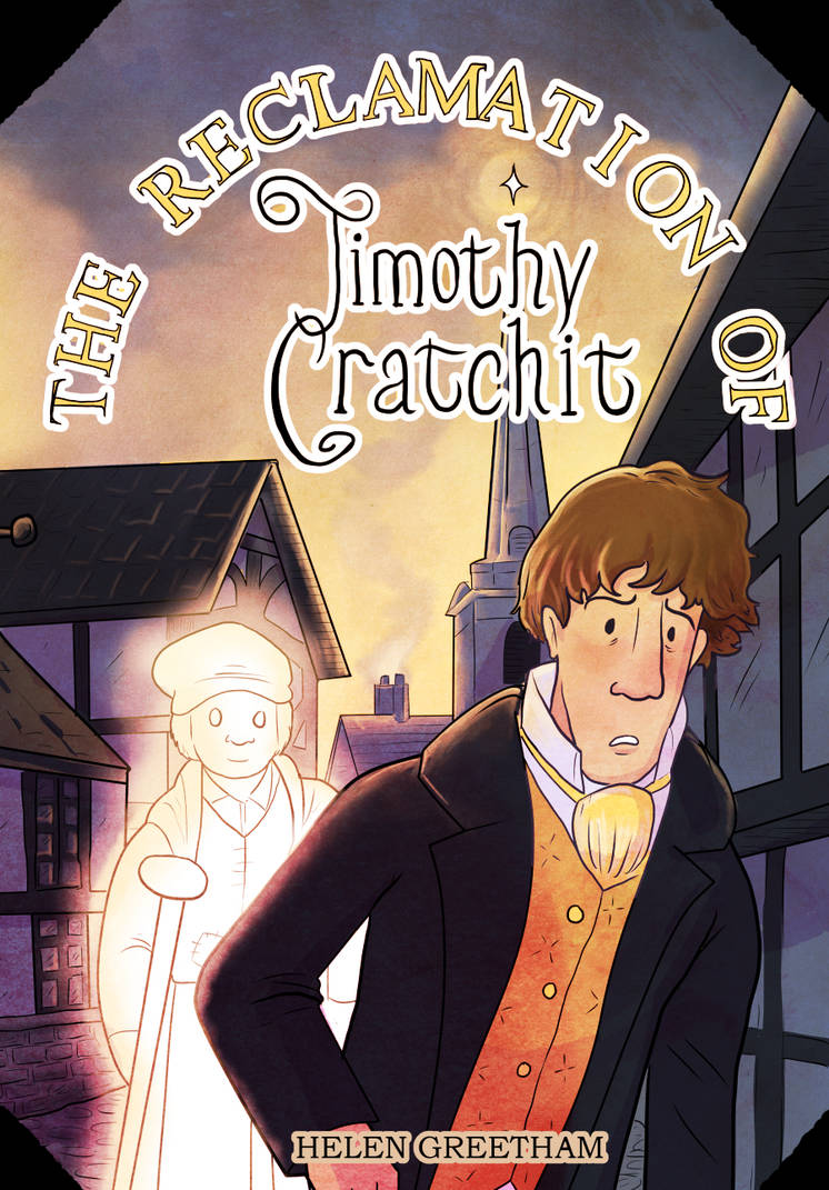 The Reclamation of Timothy Cratchit by HerbalJabbage The Reclamation of Timothy Cratchit by HerbalJabbage