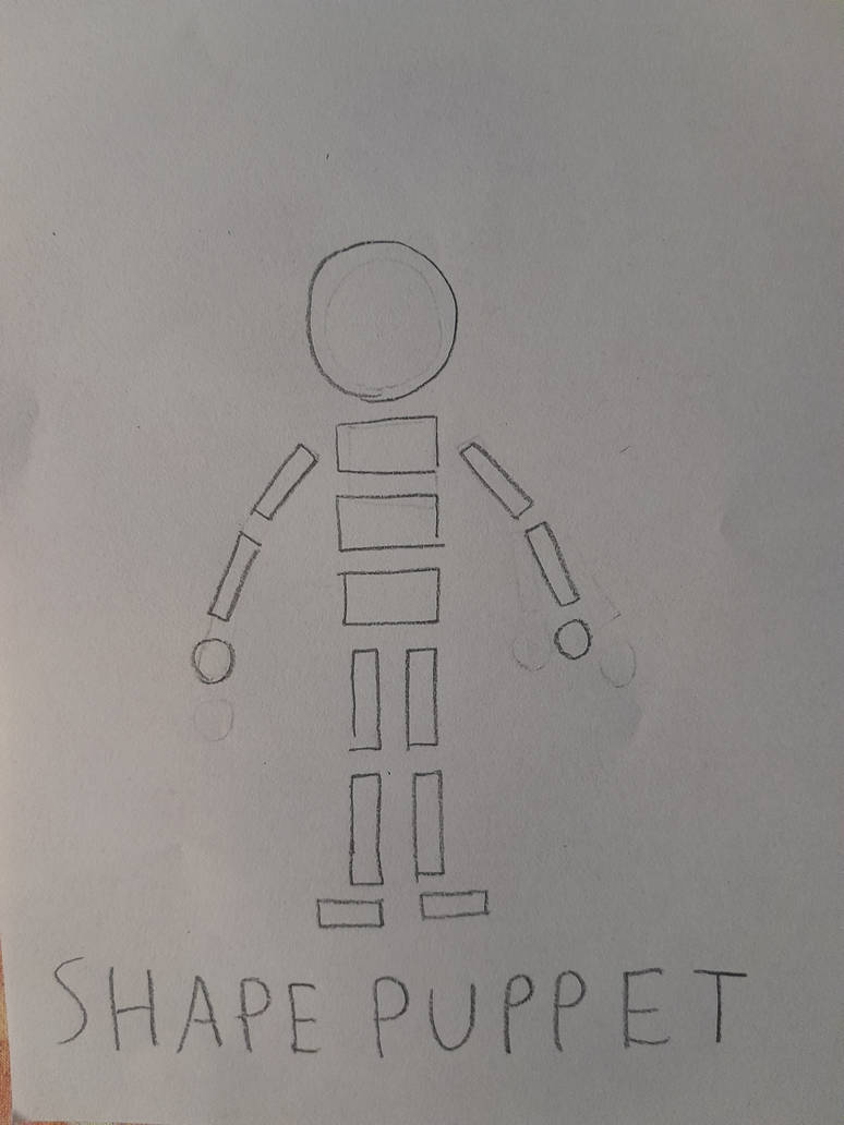 Shape Puppet Shape Puppet by Shapeteer543876 on DeviantArt