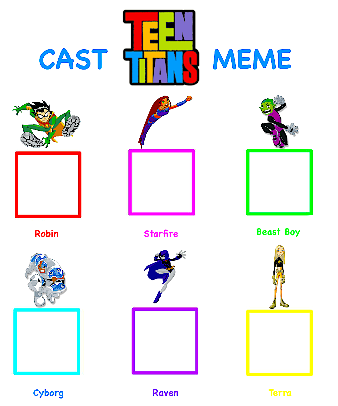 Make your own Teen Titans Cast Meme! by smochdar on DeviantArt