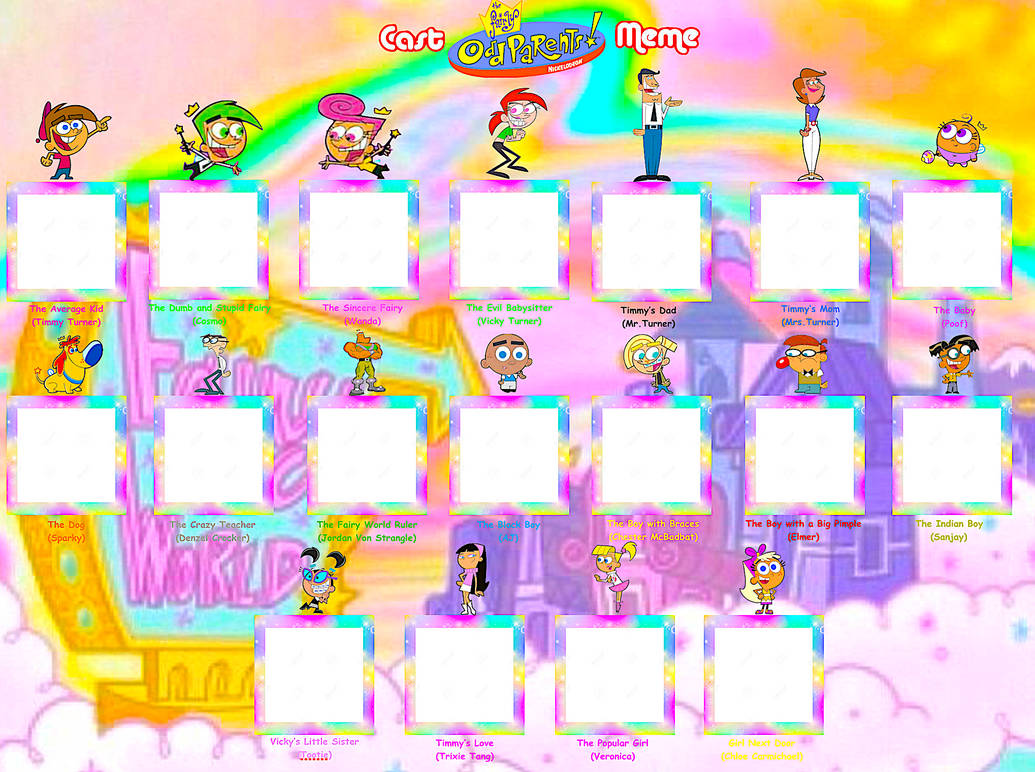 Make Your Own Fairly Oddparents Cast Meme by smochdar on DeviantArt