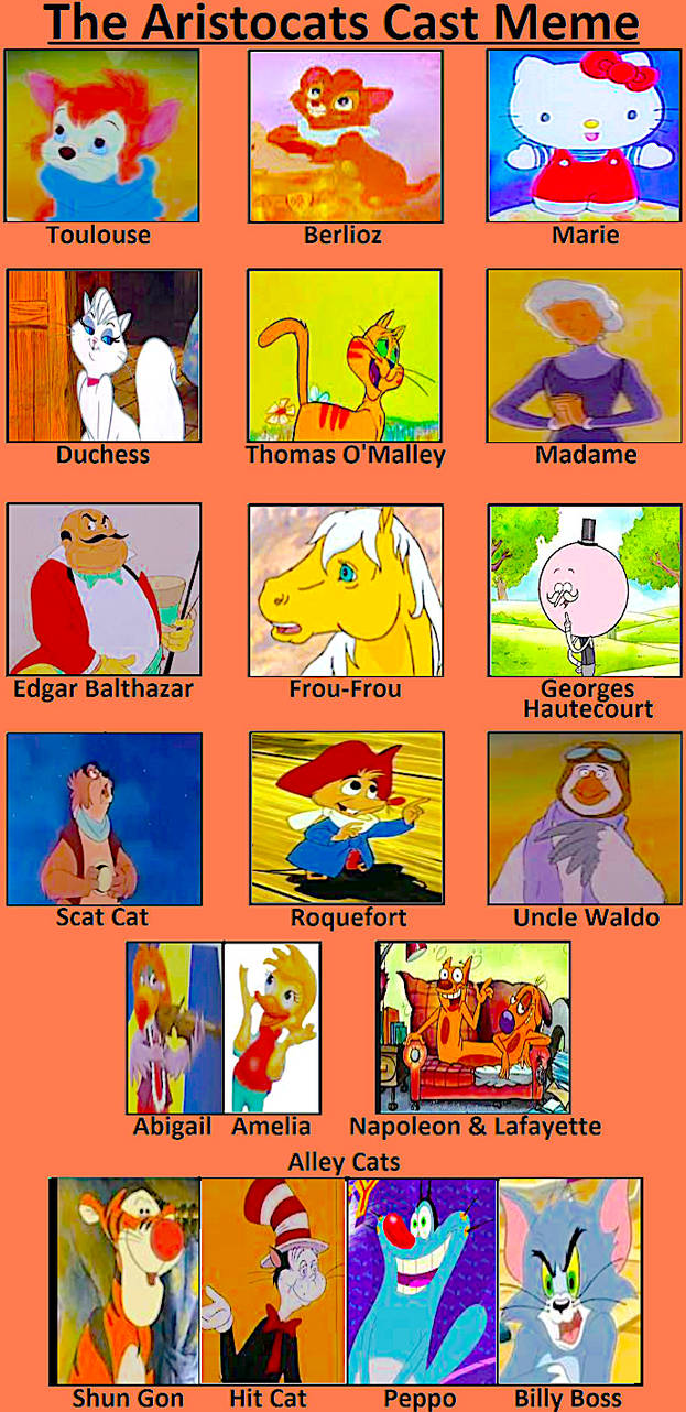 The Aristocats (TP) - Cast Meme (FINALIZED) by smochdar on DeviantArt