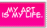 My Art is my life