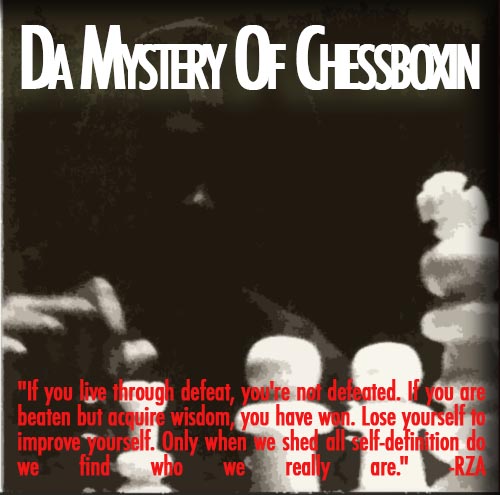 Da Mystery of Chessboxin' 