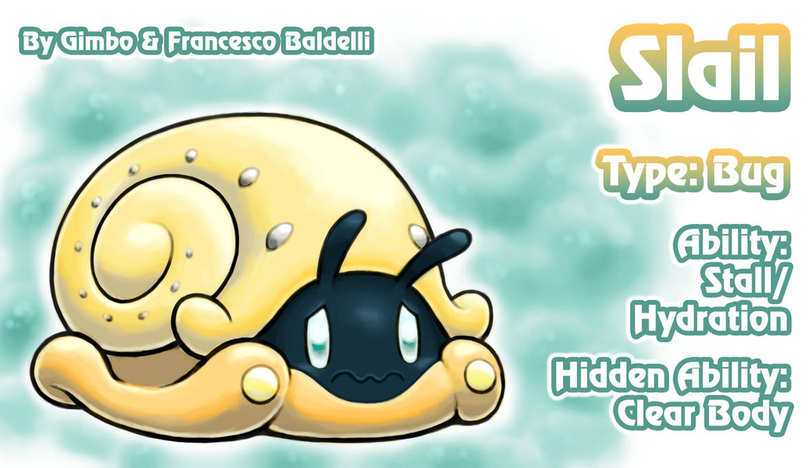 Slail (snail fakemon evolution line 1/3) by gimbo-gp on DeviantArt