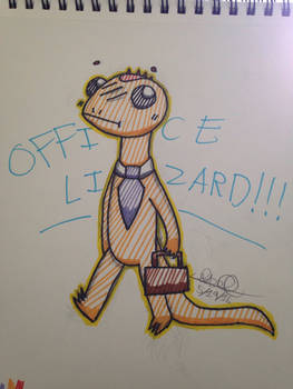 Office Lizard!!!