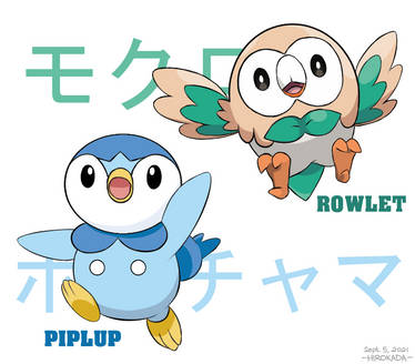 Rowlet and Piplup