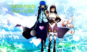 Jellal x Ultear ~ Together Forever
