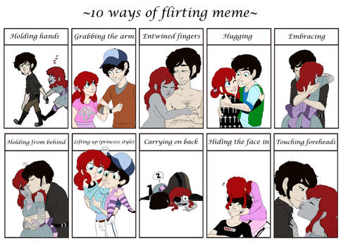 10 Ways Of Flirting Meme