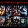 Top 10 WORST superhero movies (fixed)