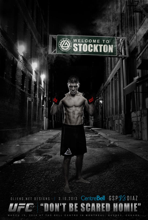 UFC 158 Welcome to Stockton Nick Diaz by olieng on DeviantArt.