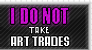 Stamp: I Do Not take Art Trades