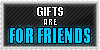 Stamp: Gifts are For Friends