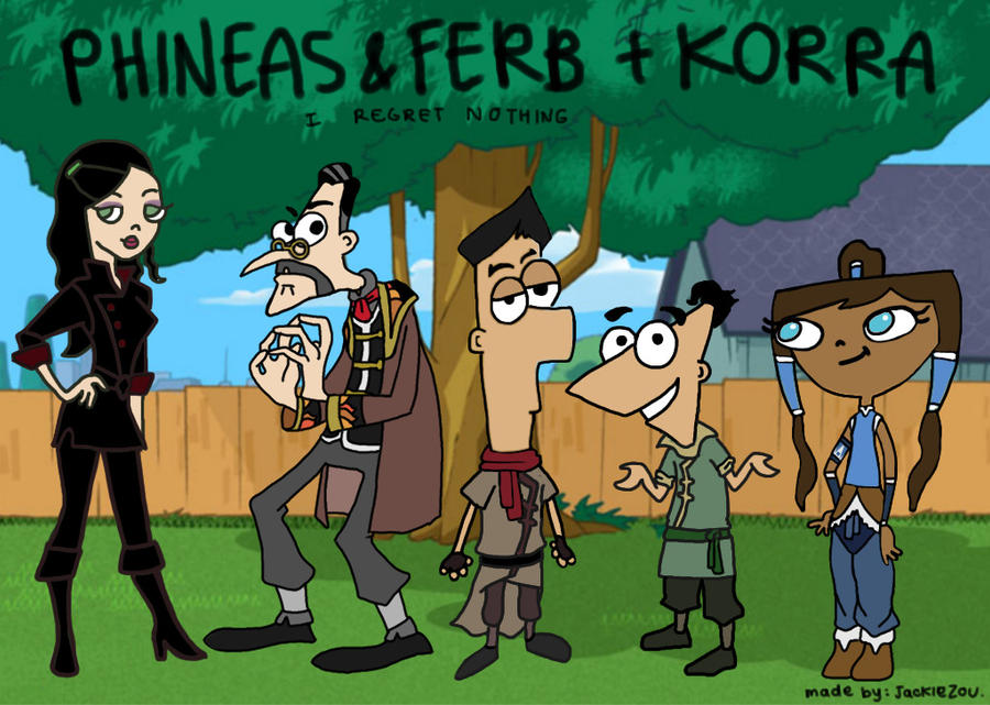 Phineas and Ferb+Korra