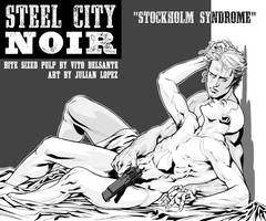 STEEL CITY NOIR: Stockholm Syndrome | Trip City