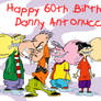 Happy 60th B-day to Danny Antonucci