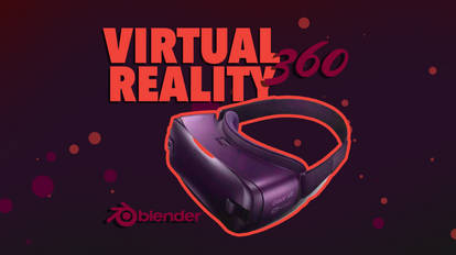 How to make Vitrual reality VR 360 video Blender