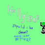 hollyleaf- should i be dead?