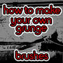 How 2 make grunge brushes