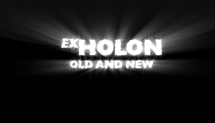 exHOLON- Old And New