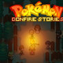 Pokemon Bonfire Stories