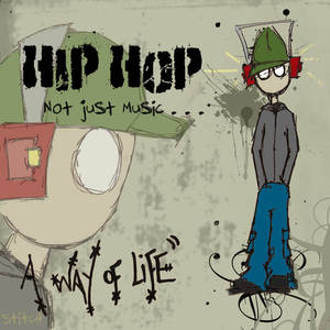 Hip Hop is way of life