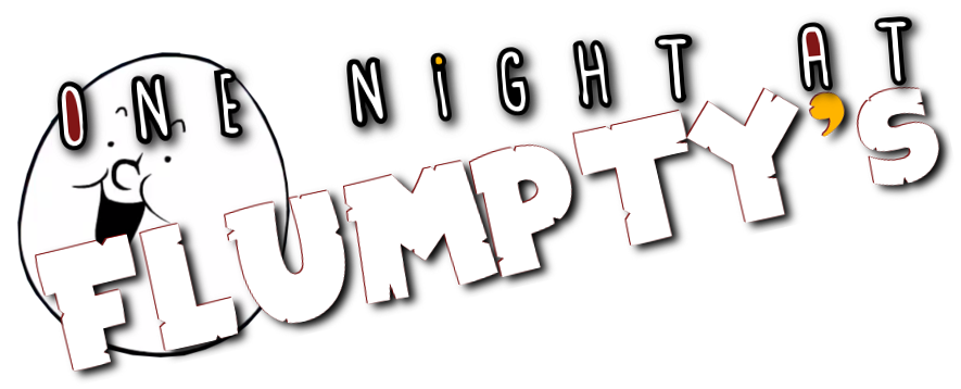 Five Nights with Flumpty's, One Night at Flumpty's Fangames Wiki