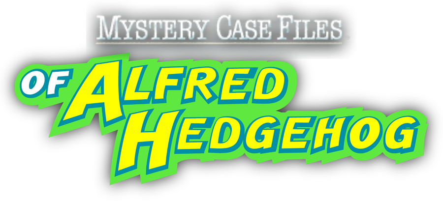 Mystery Case Files of Alfred Hedgehog