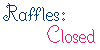 Raffles-Closed