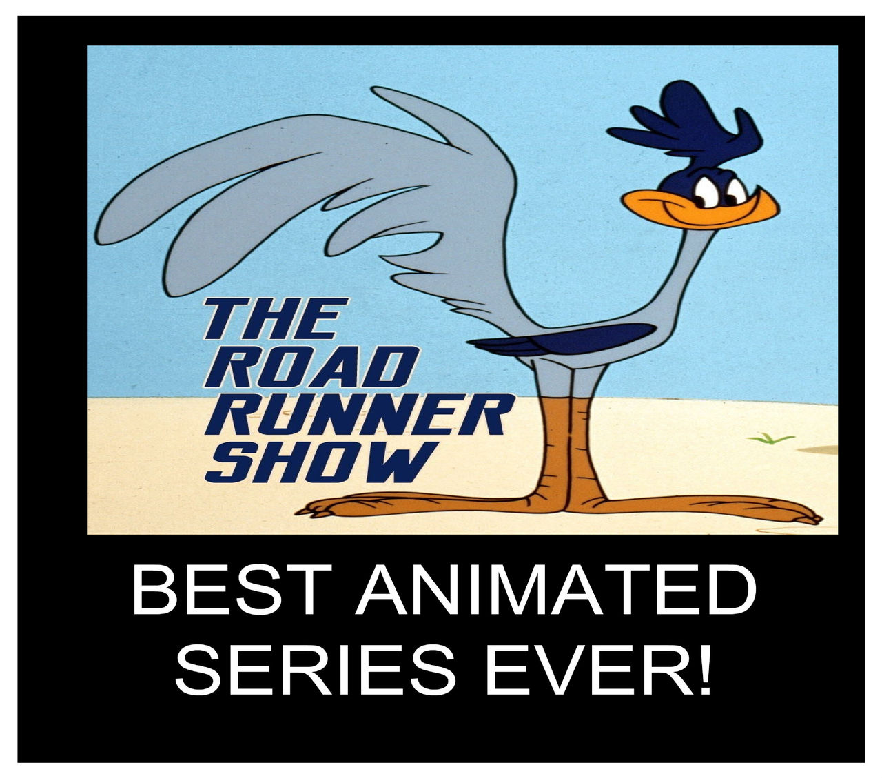 The Road Runner Show All Episodes Download Best Animated Series Ever The Road Runner Show by Perro2017 on DeviantArt