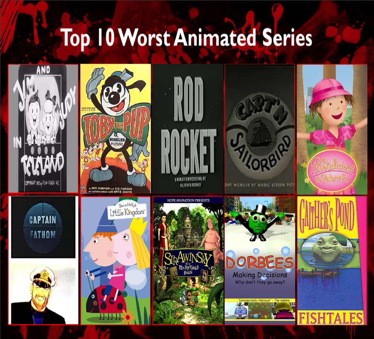 Top 10 Worst Animated Series Part 4 By Perro2017 On Deviantart Top 10 Worst Animated Series Part 4 By Perro2017 On Deviantart