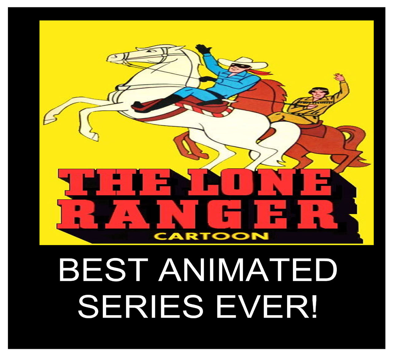 Best Animated Series Ever The Lone Ranger 1966 by Perro2017 on DeviantArt